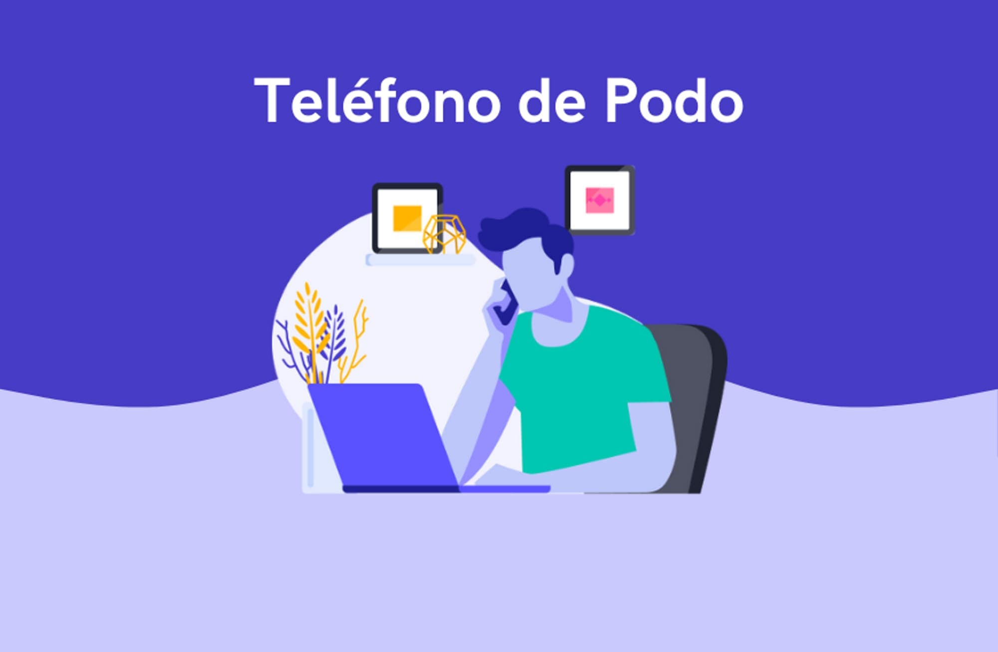 Teléfono de Podo actualizado: ¿A cuál llamar?