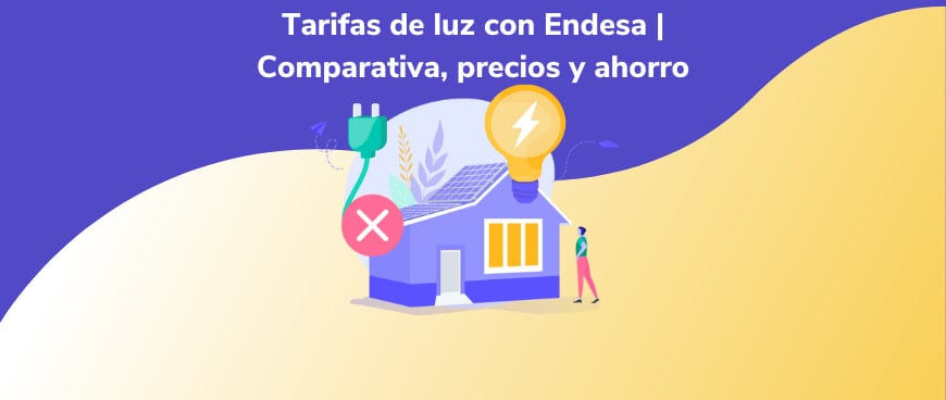 Tarifas luz Endesa
